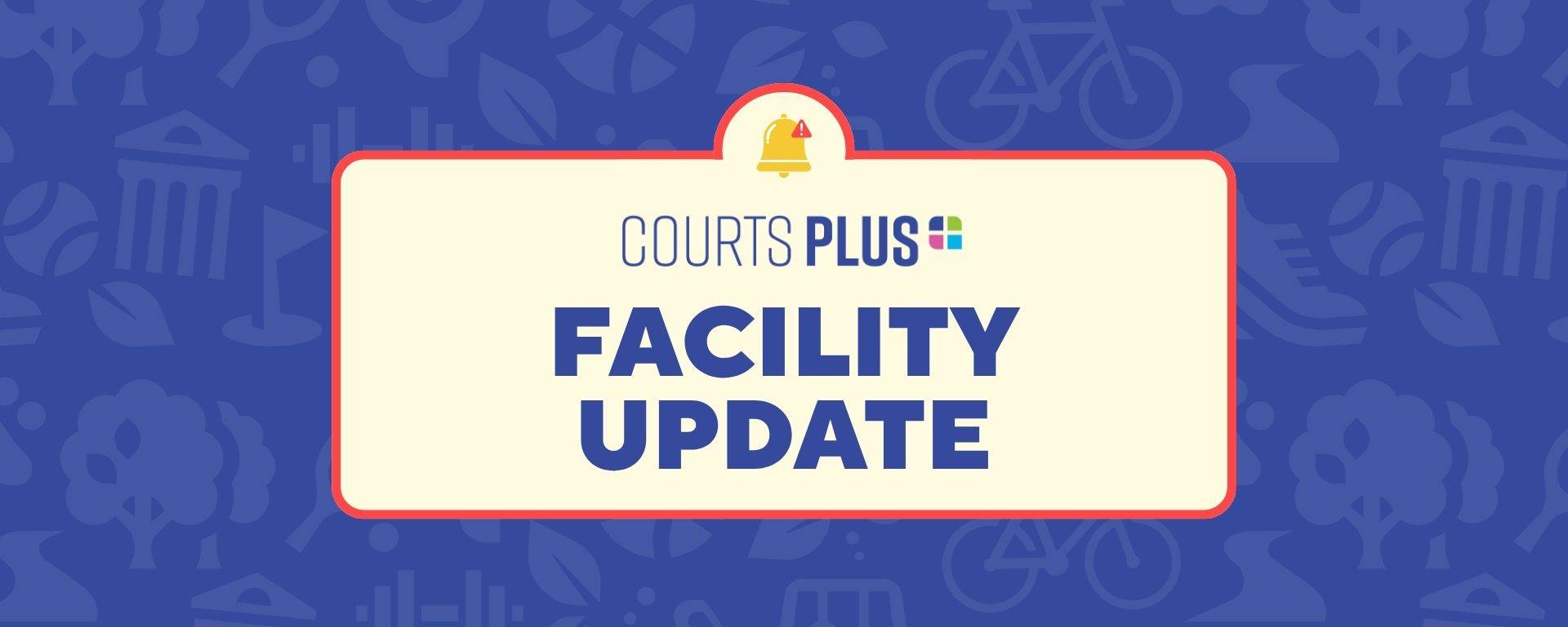 Facility Update