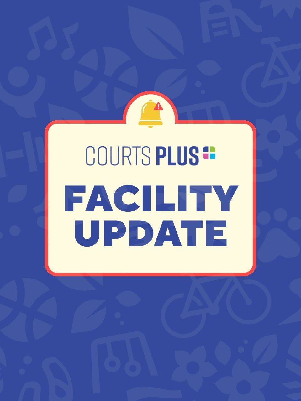 Facility Update